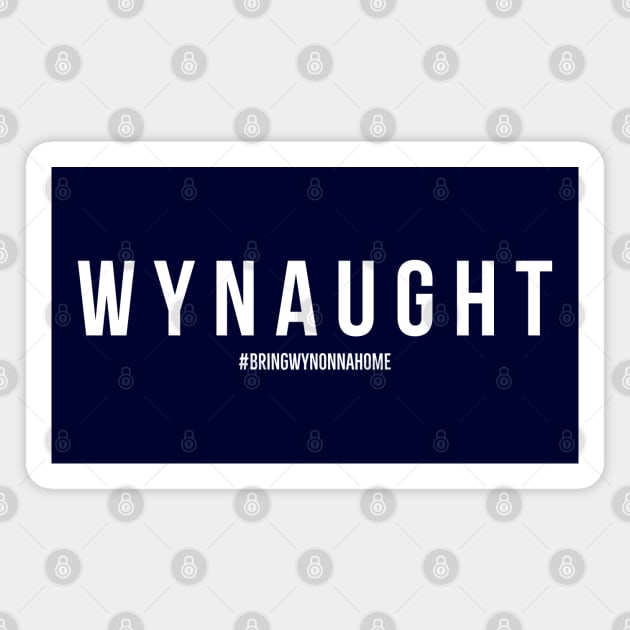 WYNAUGHT - Wynonna Earp #BringWynonnaHome Magnet by SurfinAly Design 